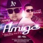Carlitos Rossy Ft Gotay El Autentico - Amiga MP3